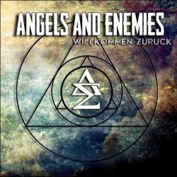 Angels And Enemies : Willkommen Zurück